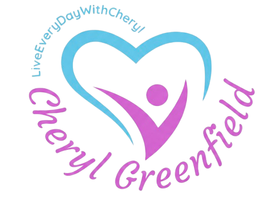 Live Everyday With Cheryl Greenfield